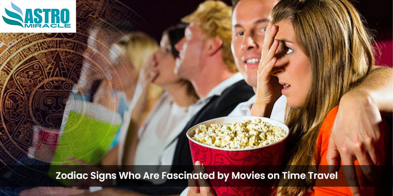 Discover the cinematic preferences of zodiac signs fascinated by time travel movies. Explore the astrological insights into their love for time-bending narratives and the fantastical worlds they portray.